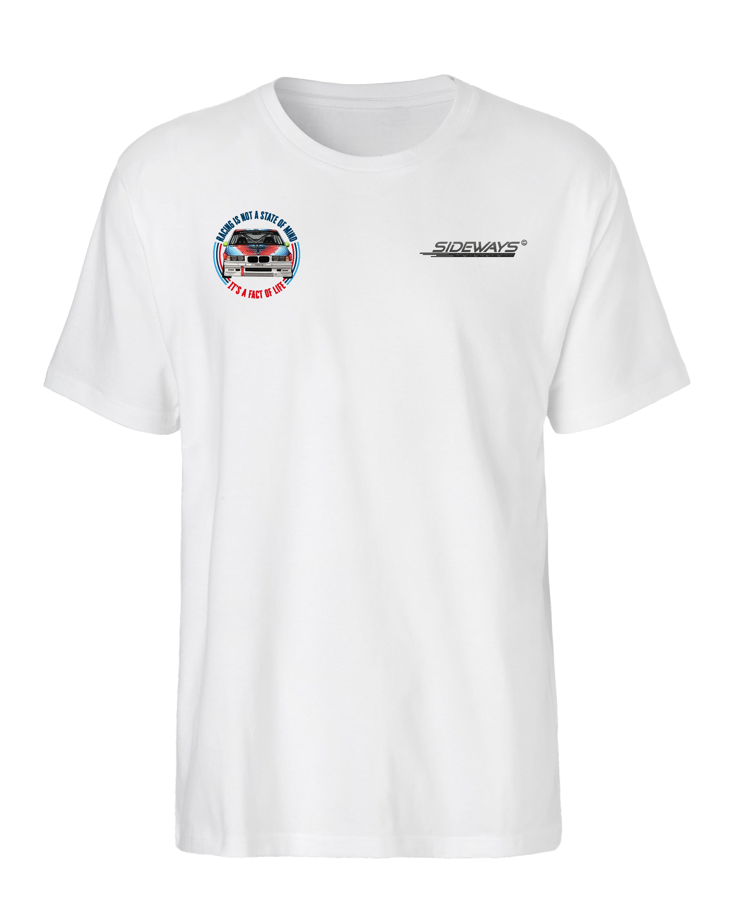 SIDEWAYS Motorsport T-Shirt | Unisex | Racing is not a state of mind | weiß